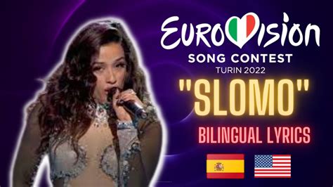 slomo chanel lyrics|spanish song Eurovision 2022.